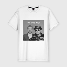 Мужская футболка хлопок Slim с принтом Pet shop boys в Санкт-Петербурге, 92% хлопок, 8% лайкра | приталенный силуэт, круглый вырез ворота, длина до линии бедра, короткий рукав | 