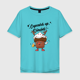 Мужская футболка хлопок Oversize с принтом Cupcakes up Grinches в Курске, 100% хлопок | свободный крой, круглый ворот, “спинка” длиннее передней части | 