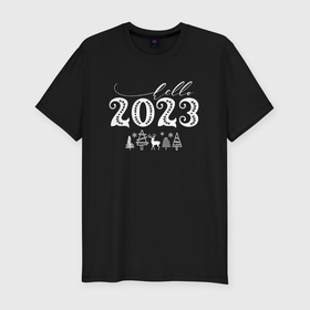 Мужская футболка хлопок Slim с принтом Hello New Year 2023 в Екатеринбурге, 92% хлопок, 8% лайкра | приталенный силуэт, круглый вырез ворота, длина до линии бедра, короткий рукав | 