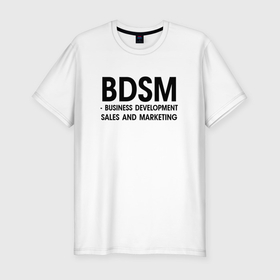 Мужская футболка хлопок Slim с принтом Business Development Sales  Marketing в Тюмени, 92% хлопок, 8% лайкра | приталенный силуэт, круглый вырез ворота, длина до линии бедра, короткий рукав | 