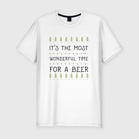 Мужская футболка хлопок Slim с принтом Лучшее время для пива в Петрозаводске, 92% хлопок, 8% лайкра | приталенный силуэт, круглый вырез ворота, длина до линии бедра, короткий рукав | Тематика изображения на принте: 