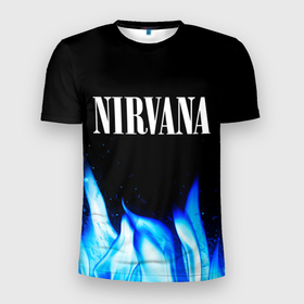 Мужская футболка 3D Slim с принтом Nirvana blue fire в Тюмени, 100% полиэстер с улучшенными характеристиками | приталенный силуэт, круглая горловина, широкие плечи, сужается к линии бедра | Тематика изображения на принте: 