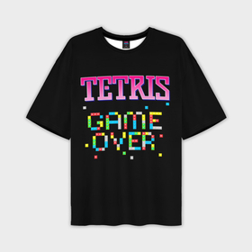 Мужская футболка oversize 3D с принтом Tetris   Game Over в Новосибирске,  |  | Тематика изображения на принте: 