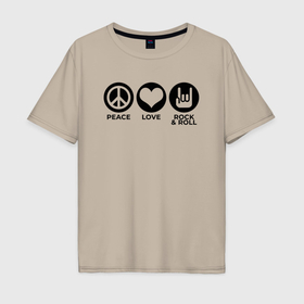 Мужская футболка хлопок Oversize с принтом Мир любовь и рок в Тюмени, 100% хлопок | свободный крой, круглый ворот, “спинка” длиннее передней части | 