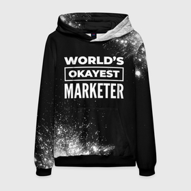 Мужская толстовка 3D с принтом Worlds okayest marketer   dark в Екатеринбурге, 100% полиэстер | двухслойный капюшон со шнурком для регулировки, мягкие манжеты на рукавах и по низу толстовки, спереди карман-кенгуру с мягким внутренним слоем. | 