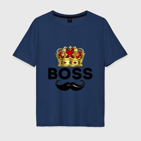 Мужская футболка хлопок Oversize с принтом Boss и корона с усами в Новосибирске, 100% хлопок | свободный крой, круглый ворот, “спинка” длиннее передней части | 