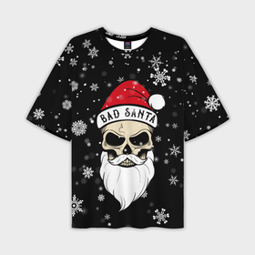 Мужская футболка OVERSIZE 3D с принтом Christmas Bad Santa в Екатеринбурге,  |  | 