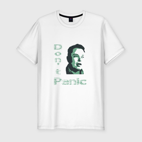 Мужская футболка хлопок Slim с принтом Dont panic в Петрозаводске, 92% хлопок, 8% лайкра | приталенный силуэт, круглый вырез ворота, длина до линии бедра, короткий рукав | 