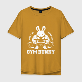 Мужская футболка хлопок Oversize с принтом Gym bunny powerlifting в Петрозаводске, 100% хлопок | свободный крой, круглый ворот, “спинка” длиннее передней части | Тематика изображения на принте: 