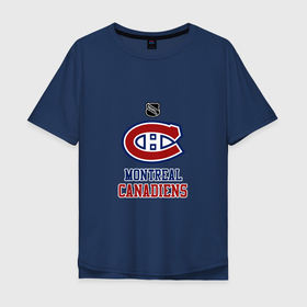 Мужская футболка хлопок Oversize с принтом Монреаль Канадиенс   НХЛ в Кировске, 100% хлопок | свободный крой, круглый ворот, “спинка” длиннее передней части | Тематика изображения на принте: 