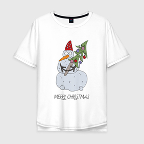 Мужская футболка хлопок Oversize с принтом Снеговик с новогодней ёлкой в Руках , 100% хлопок | свободный крой, круглый ворот, “спинка” длиннее передней части | Тематика изображения на принте: 