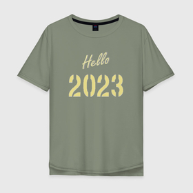 Мужская футболка хлопок Oversize с принтом Hello 2023 в Екатеринбурге, 100% хлопок | свободный крой, круглый ворот, “спинка” длиннее передней части | Тематика изображения на принте: 