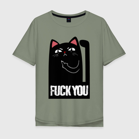 Мужская футболка хлопок Oversize с принтом Black cat   fuck you в Новосибирске, 100% хлопок | свободный крой, круглый ворот, “спинка” длиннее передней части | 