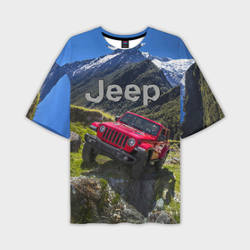 Мужская футболка oversize 3D с принтом Chrysler Jeep Wrangler Rubicon   горы в Екатеринбурге,  |  | Тематика изображения на принте: 