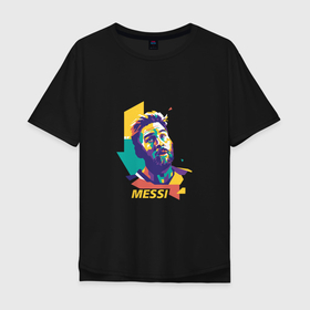 Мужская футболка хлопок Oversize с принтом Messi color в Курске, 100% хлопок | свободный крой, круглый ворот, “спинка” длиннее передней части | 