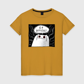 Женская футболка хлопок с принтом Мрачный кот   слишком сложно в Санкт-Петербурге, 100% хлопок | прямой крой, круглый вырез горловины, длина до линии бедер, слегка спущенное плечо | 