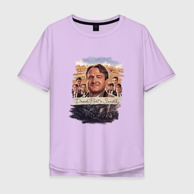 Мужская футболка хлопок Oversize с принтом Dead Poets Society в Петрозаводске, 100% хлопок | свободный крой, круглый ворот, “спинка” длиннее передней части | Тематика изображения на принте: 