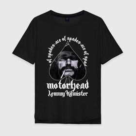 Мужская футболка хлопок Oversize с принтом Lemmy Motorhead в Новосибирске, 100% хлопок | свободный крой, круглый ворот, “спинка” длиннее передней части | Тематика изображения на принте: 