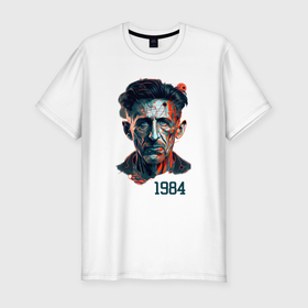 Мужская футболка хлопок Slim с принтом 1984 Джордж Оруэлл в Санкт-Петербурге, 92% хлопок, 8% лайкра | приталенный силуэт, круглый вырез ворота, длина до линии бедра, короткий рукав | 