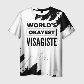 Мужская футболка 3D с принтом Worlds okayest visagiste   white в Санкт-Петербурге, 100% полиэфир | прямой крой, круглый вырез горловины, длина до линии бедер | Тематика изображения на принте: 