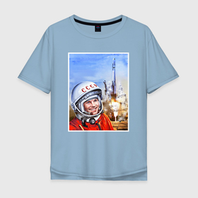 Мужская футболка хлопок Oversize с принтом Юрий Гагарин на космодроме в Тюмени, 100% хлопок | свободный крой, круглый ворот, “спинка” длиннее передней части | 