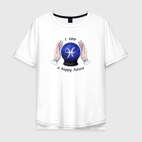 Мужская футболка хлопок Oversize с принтом Гороскоп для знака зодиака рыбы в Кировске, 100% хлопок | свободный крой, круглый ворот, “спинка” длиннее передней части | Тематика изображения на принте: 