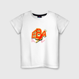 Детская футболка хлопок с принтом Ева   круче всех в Петрозаводске, 100% хлопок | круглый вырез горловины, полуприлегающий силуэт, длина до линии бедер | Тематика изображения на принте: 