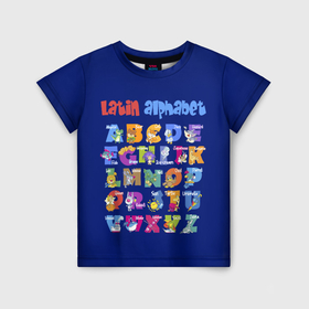 Детская футболка 3D с принтом Латинский алфавит для детей в Курске, 100% гипоаллергенный полиэфир | прямой крой, круглый вырез горловины, длина до линии бедер, чуть спущенное плечо, ткань немного тянется | 