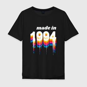 Мужская футболка хлопок Oversize с принтом Made in 1994 liquid art в Белгороде, 100% хлопок | свободный крой, круглый ворот, “спинка” длиннее передней части | 