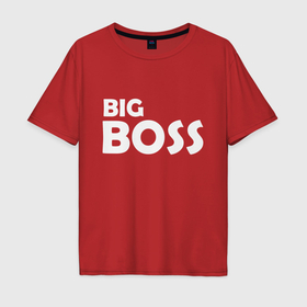 Мужская футболка хлопок Oversize с принтом Большой босс   светлая в Кировске, 100% хлопок | свободный крой, круглый ворот, “спинка” длиннее передней части | 