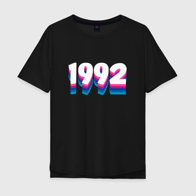 Мужская футболка хлопок Oversize с принтом Made in 1992 vintage art в Петрозаводске, 100% хлопок | свободный крой, круглый ворот, “спинка” длиннее передней части | Тематика изображения на принте: 
