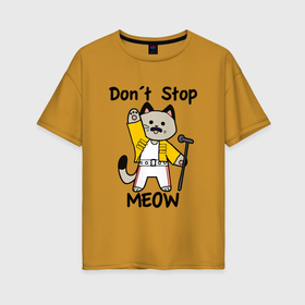 Женская футболка хлопок Oversize с принтом Фредди Меркьюри котик в Екатеринбурге, 100% хлопок | свободный крой, круглый ворот, спущенный рукав, длина до линии бедер
 | 