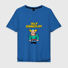 Мужская футболка хлопок Oversize с принтом Hey Ahnold в Белгороде, 100% хлопок | свободный крой, круглый ворот, “спинка” длиннее передней части | 
