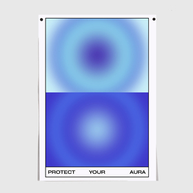 Постер с принтом Protect your aura в Новосибирске, 100% бумага
 | бумага, плотность 150 мг. Матовая, но за счет высокого коэффициента гладкости имеет небольшой блеск и дает на свету блики, но в отличии от глянцевой бумаги не покрыта лаком | 