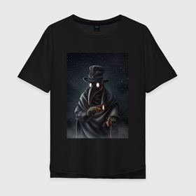 Мужская футболка хлопок Oversize с принтом Чумной доктор в Средневековье в Санкт-Петербурге, 100% хлопок | свободный крой, круглый ворот, “спинка” длиннее передней части | 