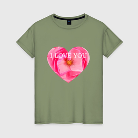 Женская футболка хлопок с принтом Сердце из розы i love you в Кировске, 100% хлопок | прямой крой, круглый вырез горловины, длина до линии бедер, слегка спущенное плечо | 