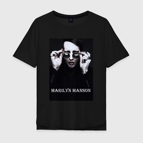 Мужская футболка хлопок Oversize с принтом Мэрилин Мэнсон , 100% хлопок | свободный крой, круглый ворот, “спинка” длиннее передней части | 