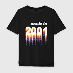 Мужская футболка хлопок Oversize с принтом Made in 2001 liquid art в Екатеринбурге, 100% хлопок | свободный крой, круглый ворот, “спинка” длиннее передней части | Тематика изображения на принте: 