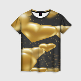 Женская футболка 3D с принтом Золотые сердца на день святого валентина фон в Курске, 100% полиэфир ( синтетическое хлопкоподобное полотно) | прямой крой, круглый вырез горловины, длина до линии бедер | 