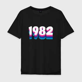 Мужская футболка хлопок Oversize с принтом Made in 1982 vintage art в Тюмени, 100% хлопок | свободный крой, круглый ворот, “спинка” длиннее передней части | Тематика изображения на принте: 