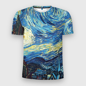 Мужская футболка 3D Slim с принтом Van Gogh   The starry night в Екатеринбурге, 100% полиэстер с улучшенными характеристиками | приталенный силуэт, круглая горловина, широкие плечи, сужается к линии бедра | 
