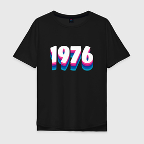 Мужская футболка хлопок Oversize с принтом Made in 1976 vintage art в Санкт-Петербурге, 100% хлопок | свободный крой, круглый ворот, “спинка” длиннее передней части | Тематика изображения на принте: 