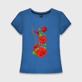 Женская футболка хлопок Slim с принтом Прекрасная Надежда   букет из роз в Новосибирске,  |  | Тематика изображения на принте: 