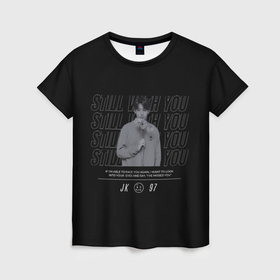 Женская футболка 3D с принтом BTS Jungkook still with you в Белгороде, 100% полиэфир ( синтетическое хлопкоподобное полотно) | прямой крой, круглый вырез горловины, длина до линии бедер | 