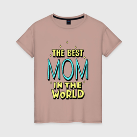 Женская футболка хлопок с принтом лучшая мама в мире со звёздочками в Белгороде, 100% хлопок | прямой крой, круглый вырез горловины, длина до линии бедер, слегка спущенное плечо | 