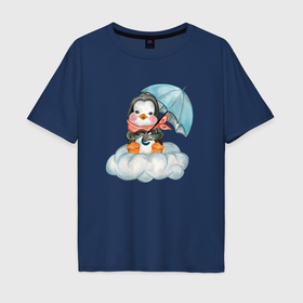 Мужская футболка хлопок Oversize с принтом Пингвин на облаке с зонтом в Петрозаводске, 100% хлопок | свободный крой, круглый ворот, “спинка” длиннее передней части | 