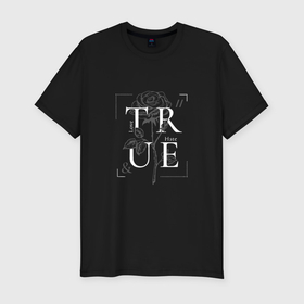 Мужская футболка хлопок Slim с принтом True love hate в Курске, 92% хлопок, 8% лайкра | приталенный силуэт, круглый вырез ворота, длина до линии бедра, короткий рукав | 