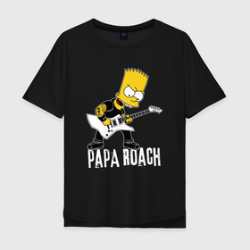 Мужская футболка хлопок Oversize с принтом Papa Roach Барт Симпсон рокер в Тюмени, 100% хлопок | свободный крой, круглый ворот, “спинка” длиннее передней части | 