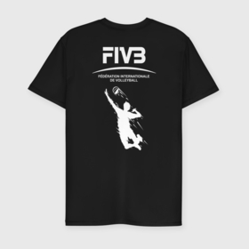 Мужская футболка хлопок Slim с принтом Международная федерация волейбола FIVB в Кировске, 92% хлопок, 8% лайкра | приталенный силуэт, круглый вырез ворота, длина до линии бедра, короткий рукав | 