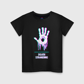 Детская футболка хлопок с принтом Death Stranding в стиле glitch и баги графики в Екатеринбурге, 100% хлопок | круглый вырез горловины, полуприлегающий силуэт, длина до линии бедер | 